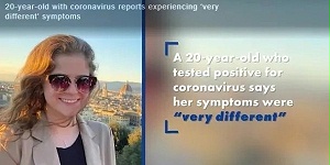 要重新认识新冠病毒了？美国20岁女子感染后，丧失听力、味觉和嗅觉